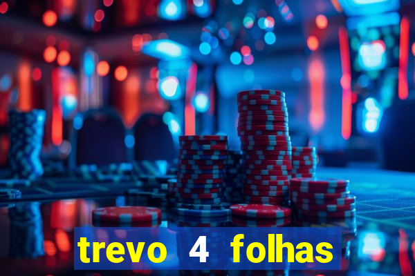 trevo 4 folhas significado espiritual